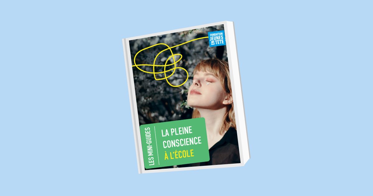 Miniguide sur la pleine conscience à l'école