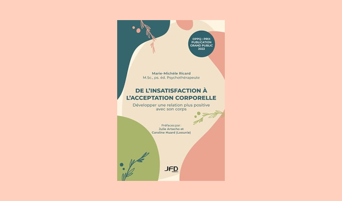 De l'insatisfaction corporelle à l'acceptation corporelle - Marie-Michèle Ricard